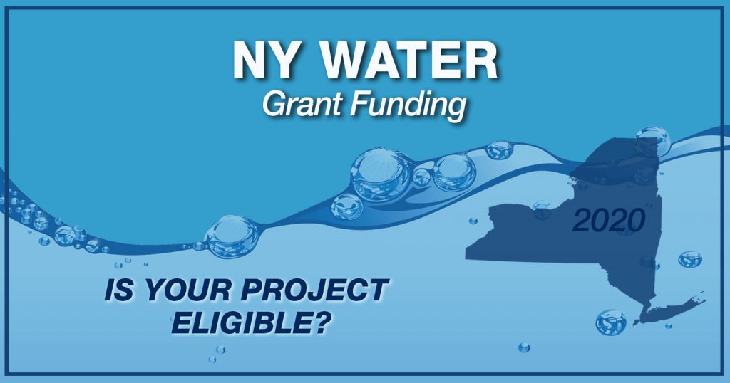 Are your projects eligible for New York Water grant funding?